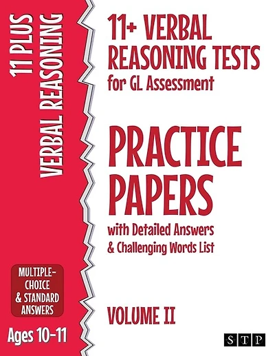 11+ Verbal Reasoning Tests for GL Assessment Practice Papers with Detailed Answers & Challenging Words List: Volume II (Ages 10-11)
