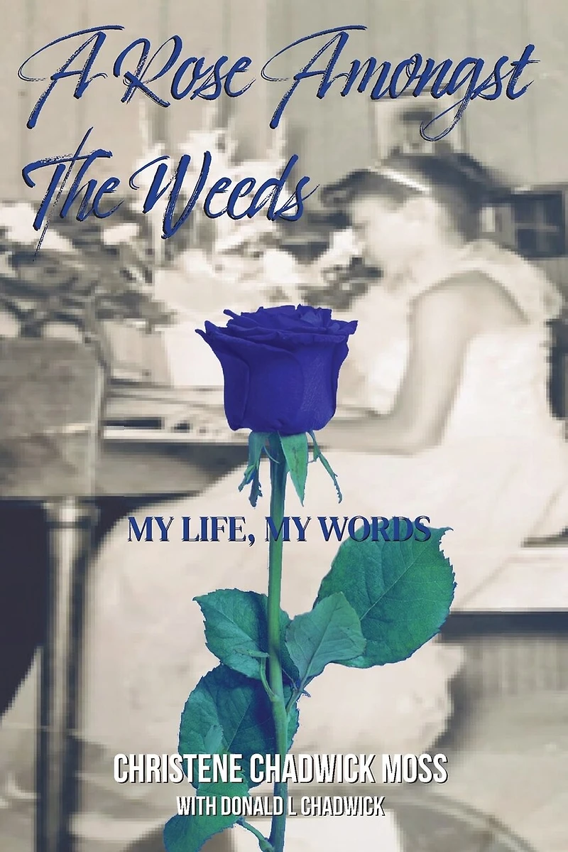 A Rose Amongst the Weeds