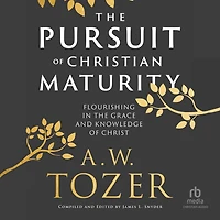 the Pursuit of Christian Maturity: Flourishing Grace and Knowledge Christ