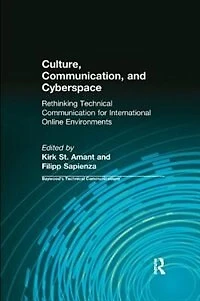 Culture, Communication And Cyberspace: Rethinking Technical For International Online Environments