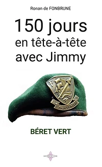 150 jours en tête-à-tête avec Jimmy: BERET VERT