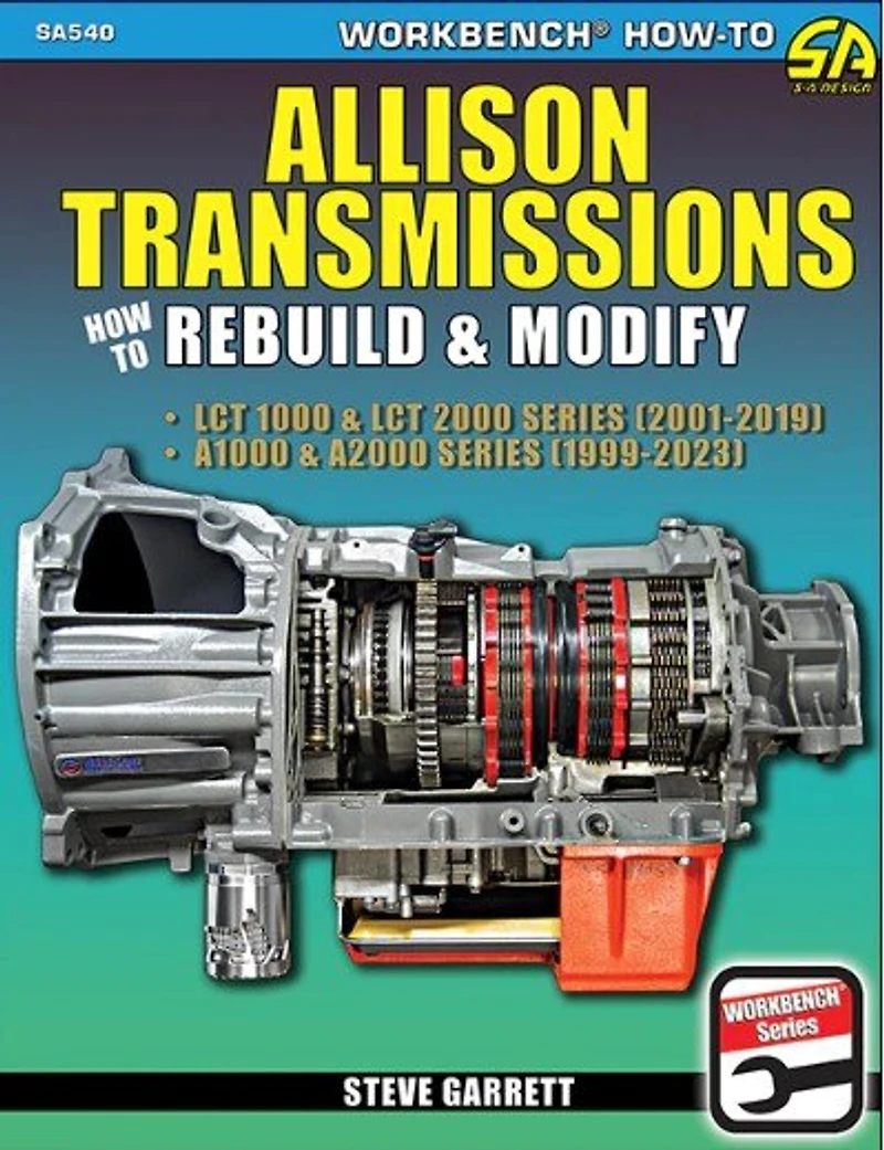 Allison Transmissions: How to Rebuild and Modify