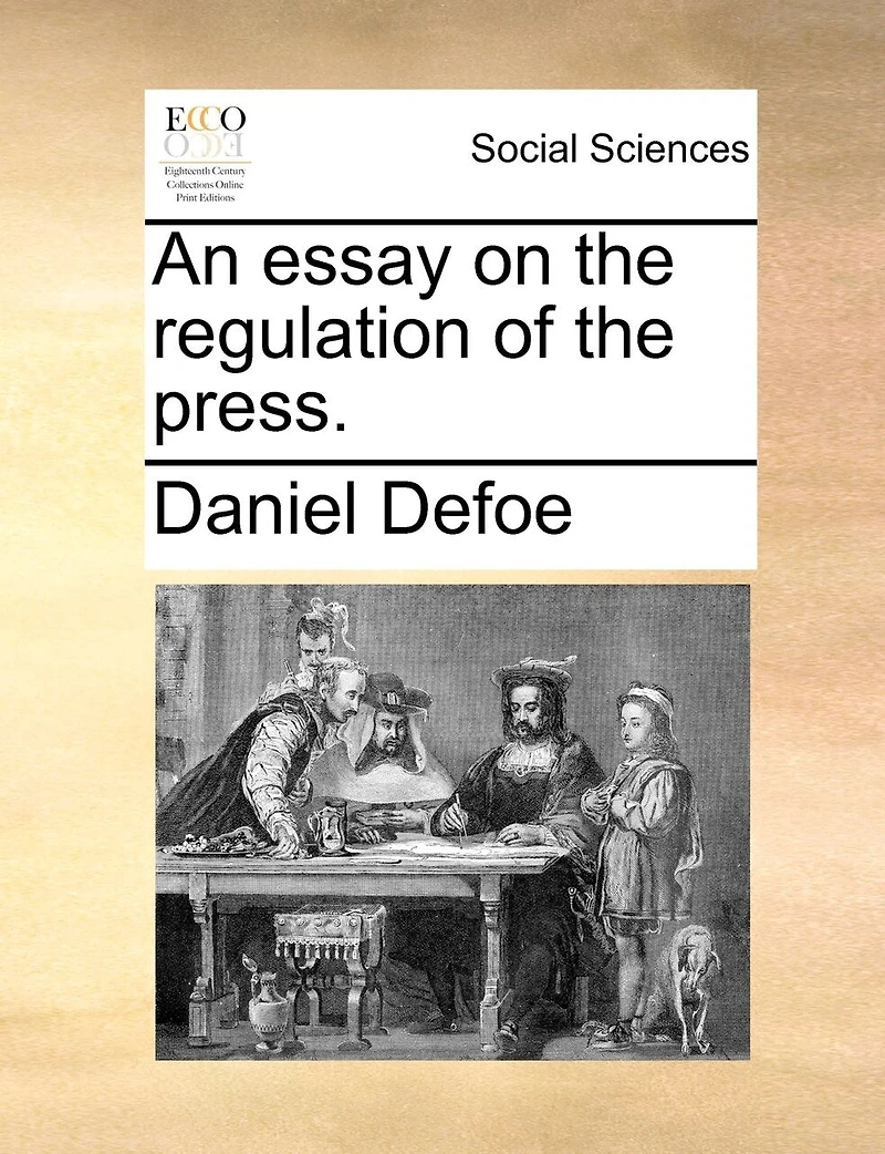An Essay On The Regulation Of Press