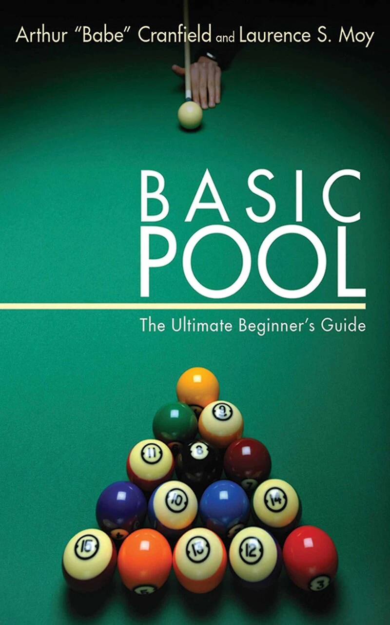 Basic Pool: The Ultimate Beginner's Guide (revised And Updated)