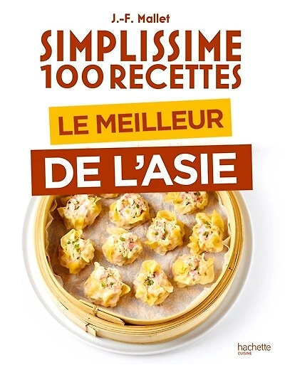 Simplissime 100 recettes: le meilleur de l'Asie