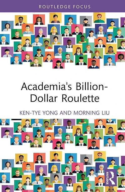 Academia's Billion-Dollar Roulette