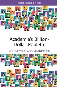 Academia's Billion-Dollar Roulette