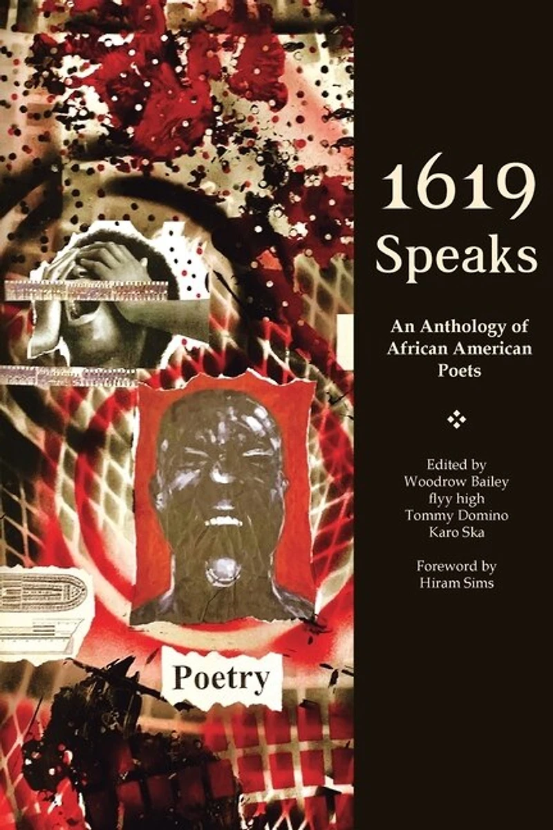 1619 Speaks: An Anthology of African American Poetry
