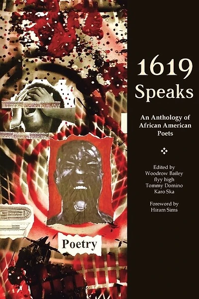 1619 Speaks: An Anthology of African American Poetry