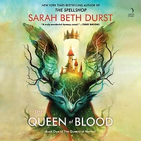 The Queen of Blood: Book One Queens Renthia