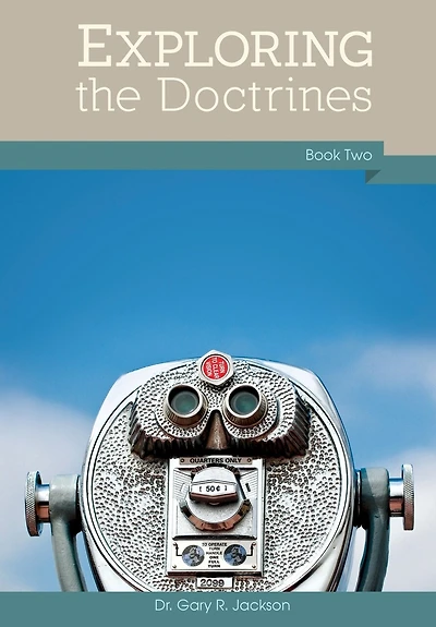 Exploring the Doctrines: Book Two