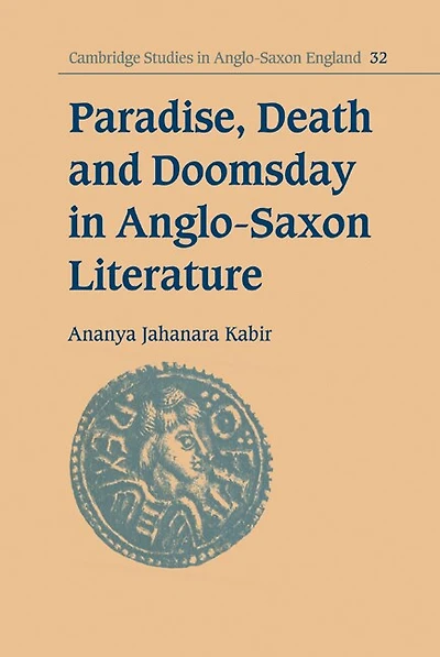 Paradise, Death and Doomsday Anglo-Saxon Literature