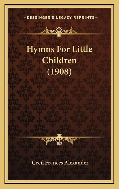 Hymns For Little Children (1908)
