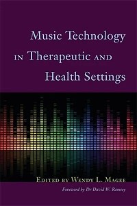Music Technology Therapeutic and Health Settings