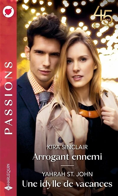 Arrogant ennemi ; Une idylle de vacances