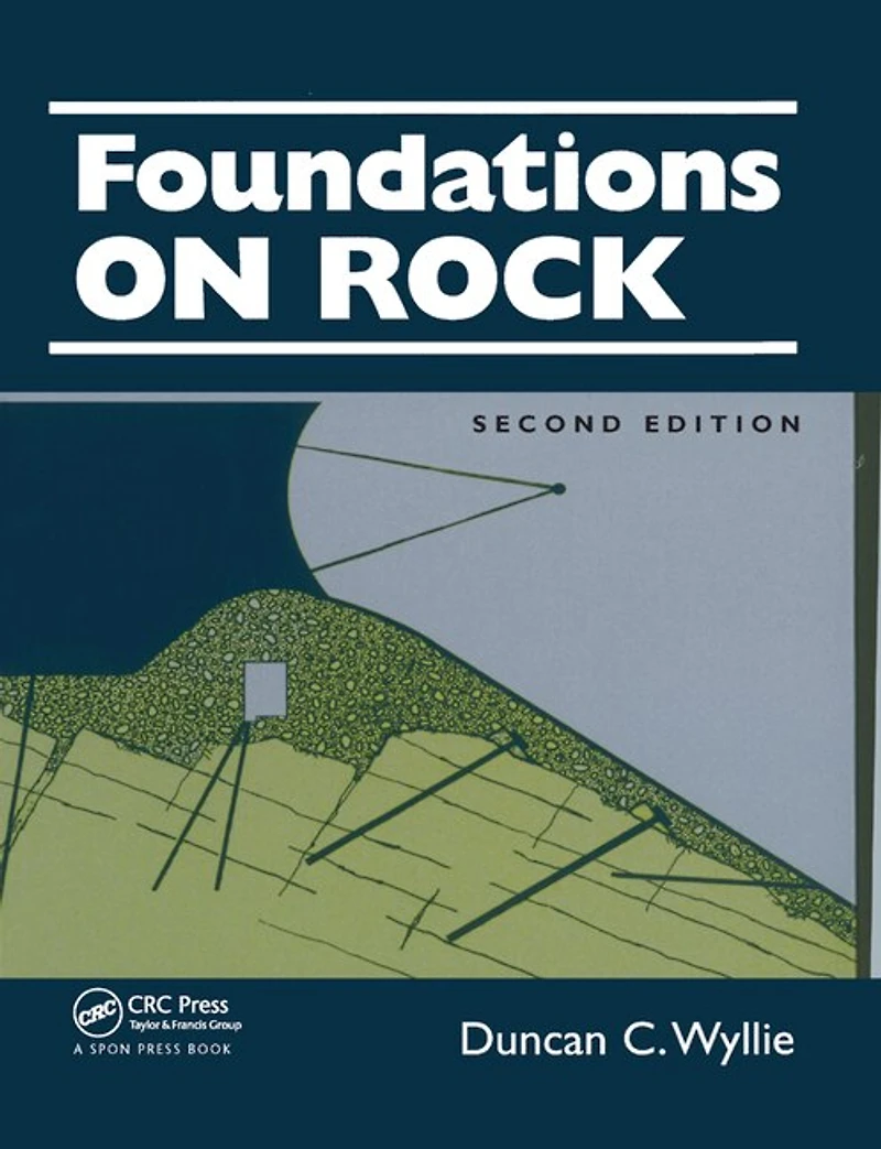 Foundations on Rock: Engineering Practice