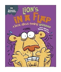 Behaviour Matters: Lion's A Flap - Book About Feeling Worried