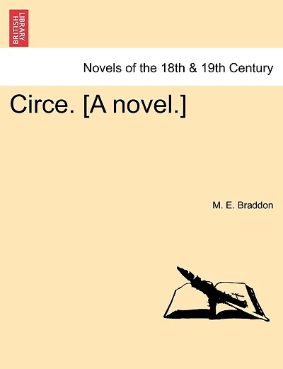 Circe. [A novel.]Vol. I.