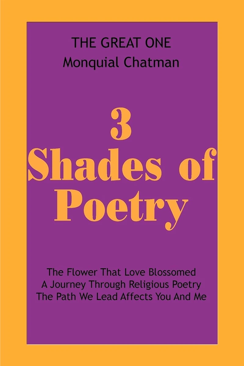 3 Shades Of Poetry