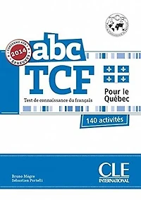 Abc TCF: test de connaissance du français, pour le Québec