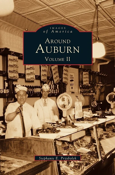 Around Auburn: Volume II