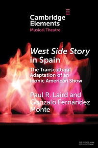 West Side Story in Spain: The Transcultural Adaptation of an Iconic American Show