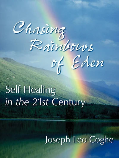 Chasing Rainbows of Eden: Self Healing in the 21st Century