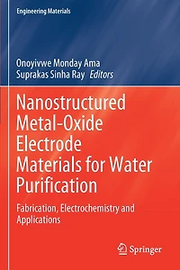 Nanostructured Metal-Oxide Electrode Materials for Water Purification: Fabrication, Electrochemistry and Applications