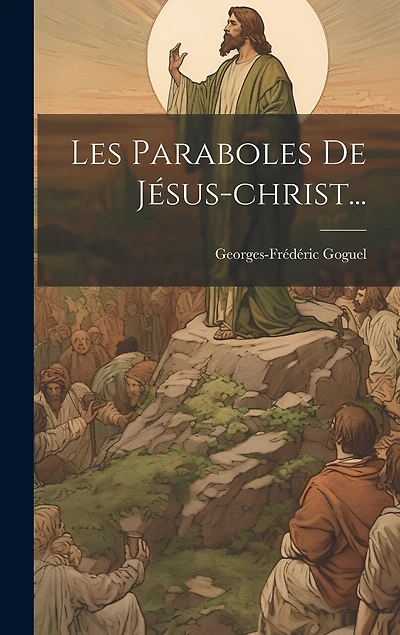 Les Paraboles De Jésus-christ