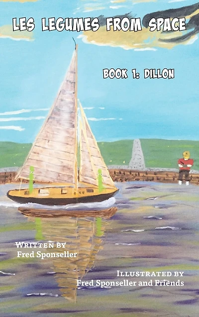 Les Legumes From Space: Book 1: Dillon