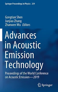Advances Acoustic Emission Technology: Proceedings of the World Conference on Emission-2019