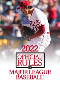 2022 Official Rules of Major League Baseball