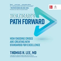 Healthcare's Path Forward: How Ongoing Crises Are Creating New Standards for Excellence