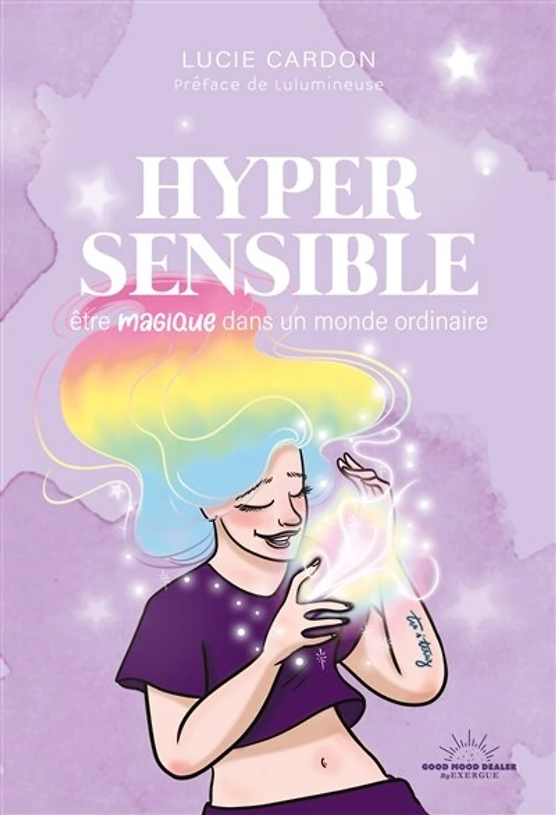 Hypersensible: être magique dans un monde ordinaire