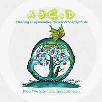 ABC & D: Creating a regenerative circular economy for all