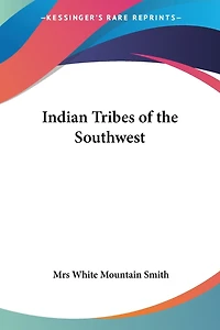 Indian Tribes Of The Southwest