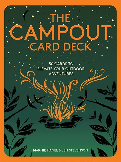 The Campout Card Deck: 50 Cards To Elevate Your Outdoor Adventures