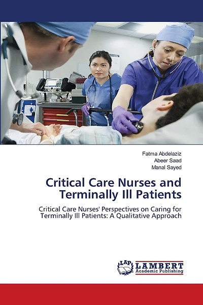 Critical Care Nurses and Terminally Ill Patients