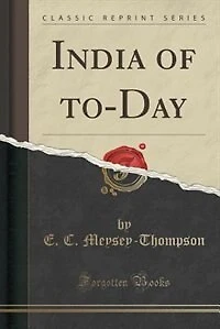 India of to-Day (Classic Reprint)