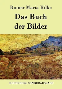 Das Buch der Bilder: 1902 und 1906