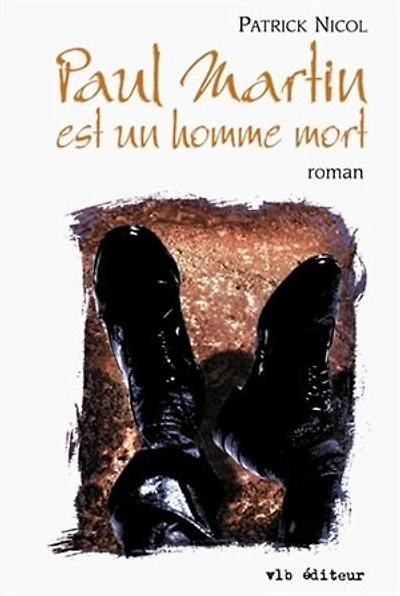 PAUL MARTIN EST UN HOMME MORT