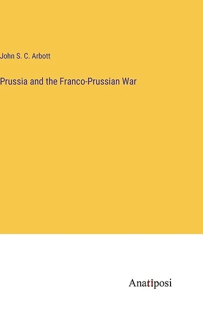 Prussia and the Franco-Prussian War