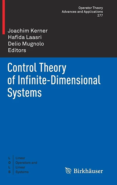 Control Theory of Infinite-Dimensional Systems
