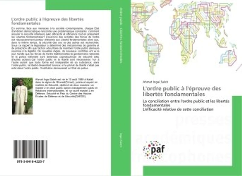 L' ordre public A l'epreuve des libertes fondamentales: La conciliation entre l'ordre public et les libertes fondamentales L'efficacite relative