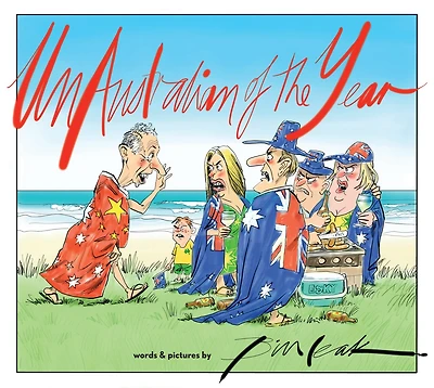 UnAustralian of the Year: words and pictures by Bill Leak