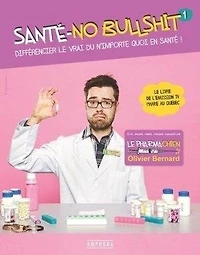 Santé-no bullshit: différencier le vrai du n'importe quoi en santé !
