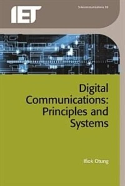 Digital Communications: Principles And Systems