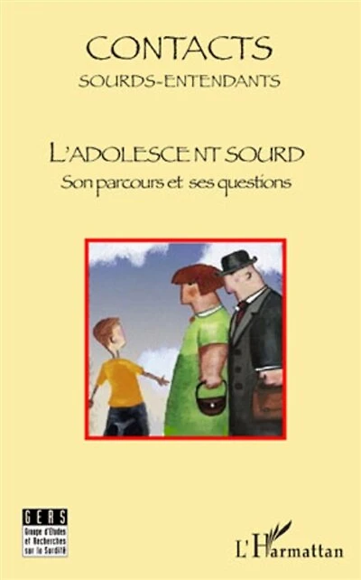 L'adolescent sourd - son parcours et ses questions