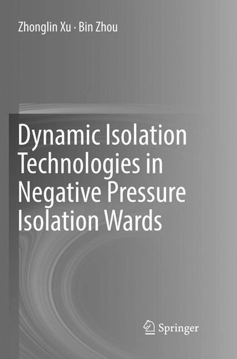 Dynamic Isolation Technologies Negative Pressure Wards