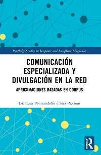 Comunicacion especializada y divulgacion en la red: aproximaciones basadas corpus